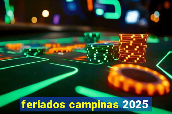 feriados campinas 2025